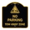 Signmission Designer Series Tow Away Zone W/ Graphic, Black & Gold Aluminum Sign, 18" x 18", BG-1818-22799 A-DES-BG-1818-22799 - alternate 1